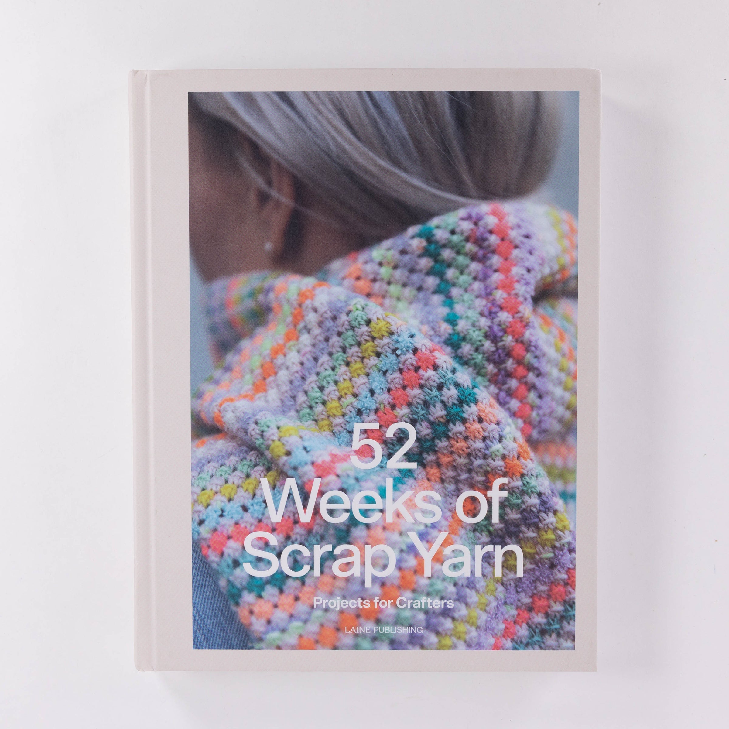 52 Weeks of Scrap Yarn – Laine Publishing