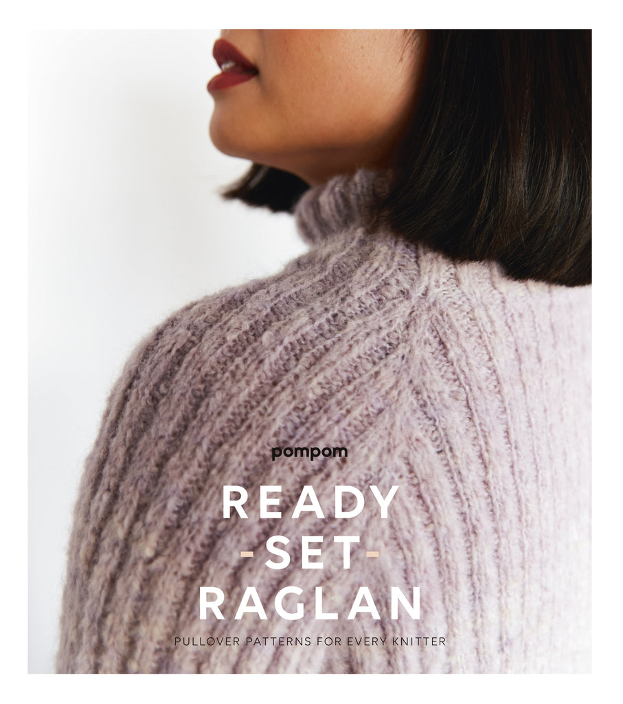 Ready, Set, Raglan! by Pom Pom Press